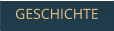 GESCHICHTE