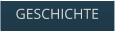 GESCHICHTE
