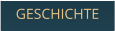 GESCHICHTE