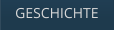 GESCHICHTE
