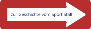 zur Geschichte vom Sport Stall