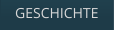 GESCHICHTE
