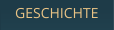 GESCHICHTE